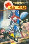 New Triumph featuring Northguard #1 Comic Books - Covers, Scans, Photos in New Triumph featuring Northguard Comic Books - Covers, Scans, Gallery